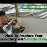 Multi-Layered Conservatory Roof Foil Insulation EcoKit additional 2