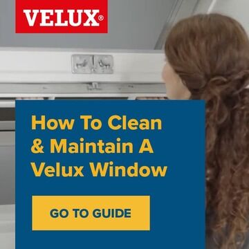 How To Clean & Maintain A Velux Window Guide